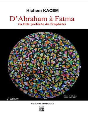 cover image of D'Abraham à Fatma : la Fille Préférée du Prophète